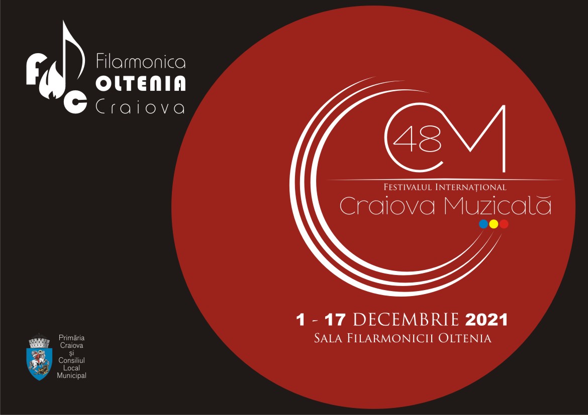 Festivalul Internațional „Craiova Muzicală” - ediția 48 - se va desfăşura în perioada 1 – 17 decembrie 2021